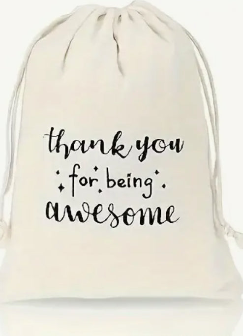 Thank You For Being Awesome Muslin Drawstring Bag